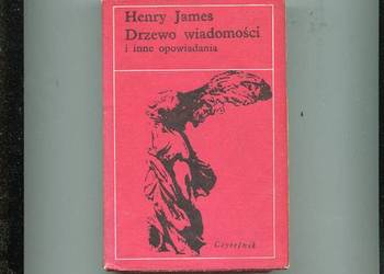 Drzewo wiadomości i inne opowiadania - Henry James