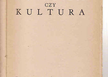 TOTALIZM CZY KULTURA - MYSŁAKOWSKI ZYGMUNT