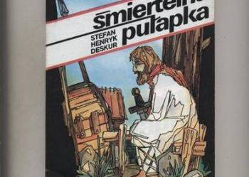 Śmiertelna pułapka - Deskur