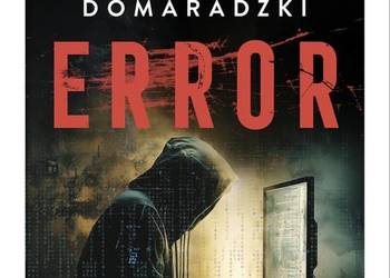 Krzysztof Domaradzki Error NOWA