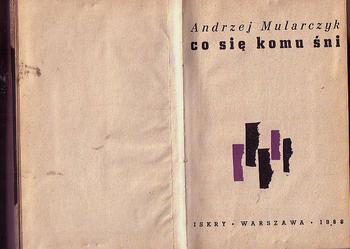 (5384) CO SIĘ KOMU ŚNI – ANDRZEJ MULARCZYK