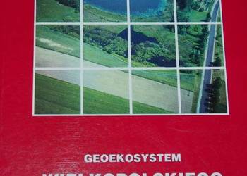 GEOEKOSYSTEM WIELKOPOLSKIEGO PARKU NARODOWEGO
