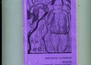 Wokół Historii maniaków - Kłosiński