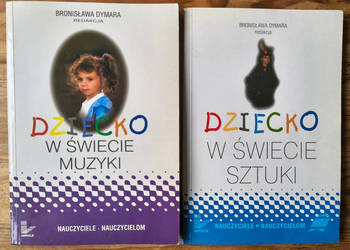 Dziecko w świecie muzyki sztuki Bronisława Dymara