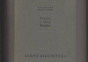 Piątka z ulicy Barskiej - Koźniewski Piątka z ulicy Barskiej - Koźniewski