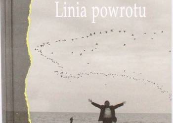 LINIA POWROTU - CZYŻEWSKI KRZYSZTOF