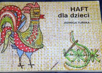 Haft dla dzieci - Jadwiga Turska