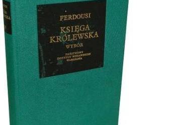 KSIĘGA KRÓLEWSKA -  Ferdousi /fa
