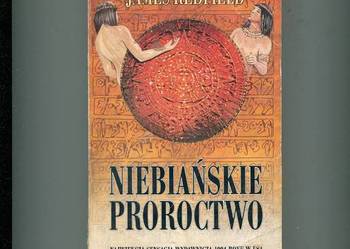 Niebiańskie proroctwo - James Redfield
