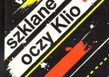 (6730) SZKLANE OCZY KLIO – RYSZARD WÓJCIK