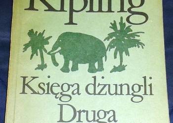 Księga Dżungli. Druga Księga Dżungli - Kipling Rudyard
