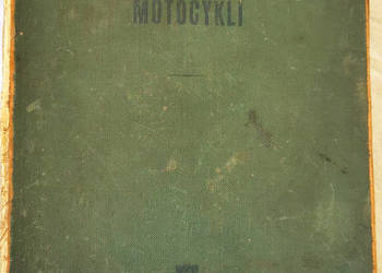 Eksploatacja i Naprawa Motocykli  Stary Podręcznik