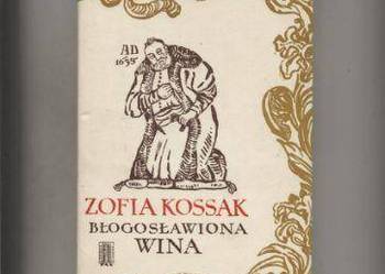 Błogosławiona wina - Kossak