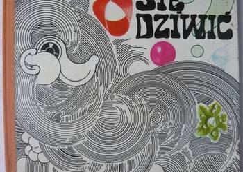 CZY UMIECIE SIĘ DZIWIĆ? - MATEMATYKA I FIZYKA