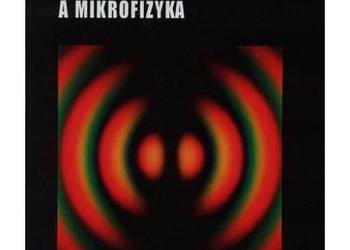 Ukryta całość przyrody a mikrofizyka
