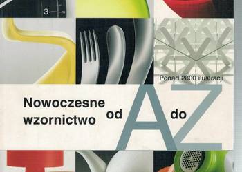NOWOCZESNE WZORNICTWO OD A DO Z