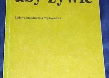 Uczyć się, aby żywić - J. Jędrzycka, K. Olejnik, K. Toniak