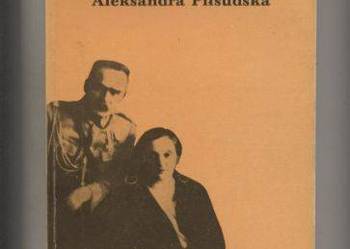 Wspomnienia Aleksandra Piłsudska