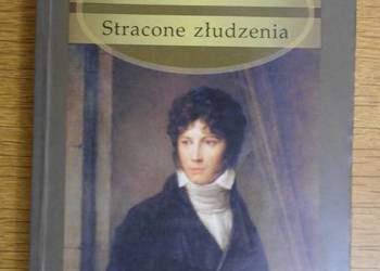 Honore de Balzac - Stracone złudzenia