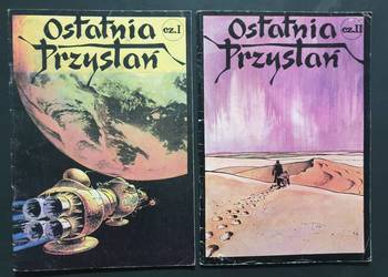 Ostatnia Przystań cz.1 i 2 - komplet - wydanie 1, 1986 rok