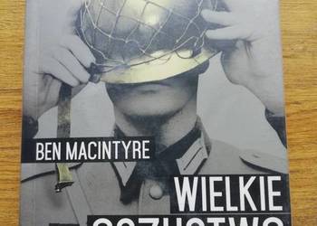 Wielkie oszustwo Ben Macintyre