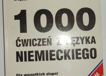 1000 ĆWICZEŃ Z JĘZYKA NIEMIECKIEGO