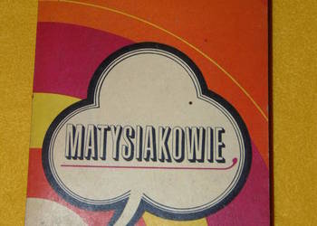 Matysiakowie Tom 1   - Powieść radiowa w odcinkach Matysiakowie Tom 1   - Powieść radiowa w odcinkach