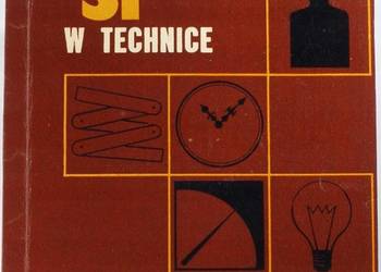 ZASTOSOWANIE UKŁADU SI W TECHNICE Chmielewski