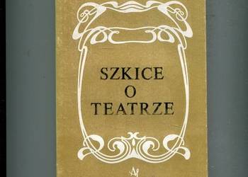 Szkice o teatrze - Henryk Szletyński