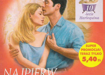 Najpierw przychodzi miłość - E. Bevarly.