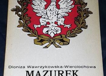 Mazurek Dąbrowskiego - Dioniza Wawrzykowska - Wierciochowska
