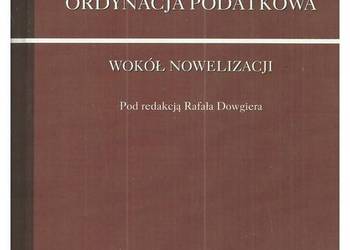 Ordynacja podatkowa. Wokół nowelizacji