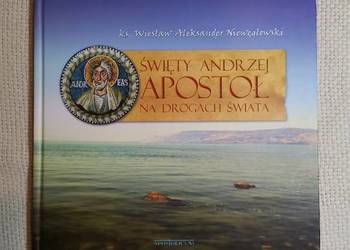 Święty Andrzej Apostoł na Drogach Świata