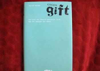 Gegen Gift- Gerald Hörhan - książka niemiecka