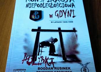 Konspiracja niepodległościowa w Gdyni w latach 1945-1956 Rusinek, Szczurek