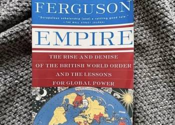niall ferguson empire the rise and demise of the british world order