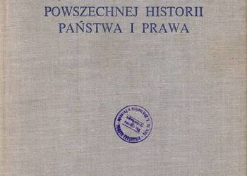 ZARYS POWSZECHNEJ HISTORII PAŃSTWA I PRAWA