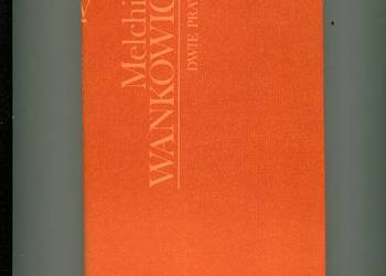 Dwie prawdy - Melchior Wańkowicz