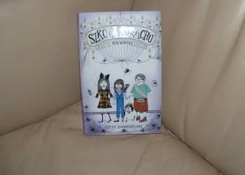 Książka Gitty Daneshvari Szkoła strachu