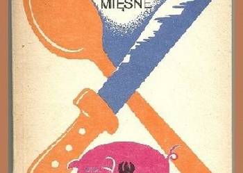 Domowe wyroby mięsne - T. Kłossowski / 1985/ mięso/przetwory/ Domowe wyroby mięsne - T. Kłossowski / 1985/ mięso/przetwory/