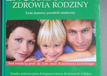 Encyklopedia zdrowia rodziny K. Janicki Tom I