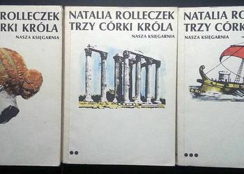 Trzy córki króla Rolleczek 3 tomy komplet/fa