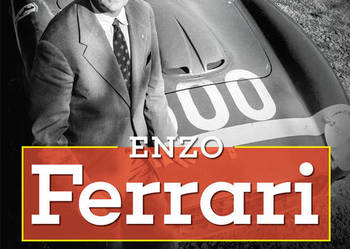# Enzo Ferrari. Wizjoner z Maranello