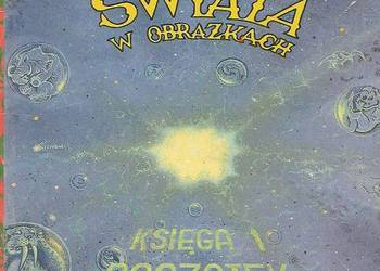 Historia świata w obrazkach księga 1 Początek wszystkiego
