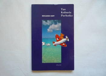 Tao Kubusia Puchatka - Benjamin Hoff