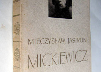 Mickiewicz - Mieczysław Jastrun