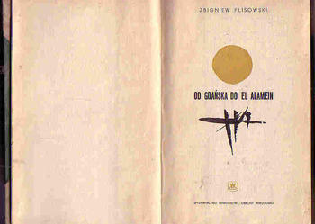 (4510) OD GDAŃSKA DO EL ALAMEIN – ZBIGNIEW FLISOWSKI