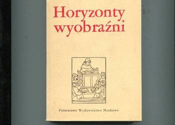 Horyzonty wyobraźni - Teresa Kostkiewiczowa