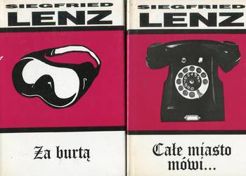 Całe miasto mówi , Za burtą - Siegfried Lenz