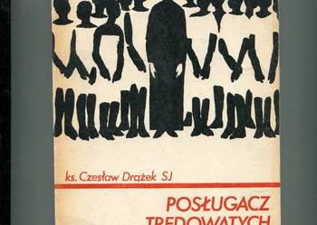 Posługacz Trędowatych - Czesław Drążek ks.SJ